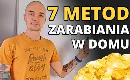 7 pomysłów na zarabianie w domu