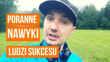 Poranne NAWYKI ludzi SUKCESU