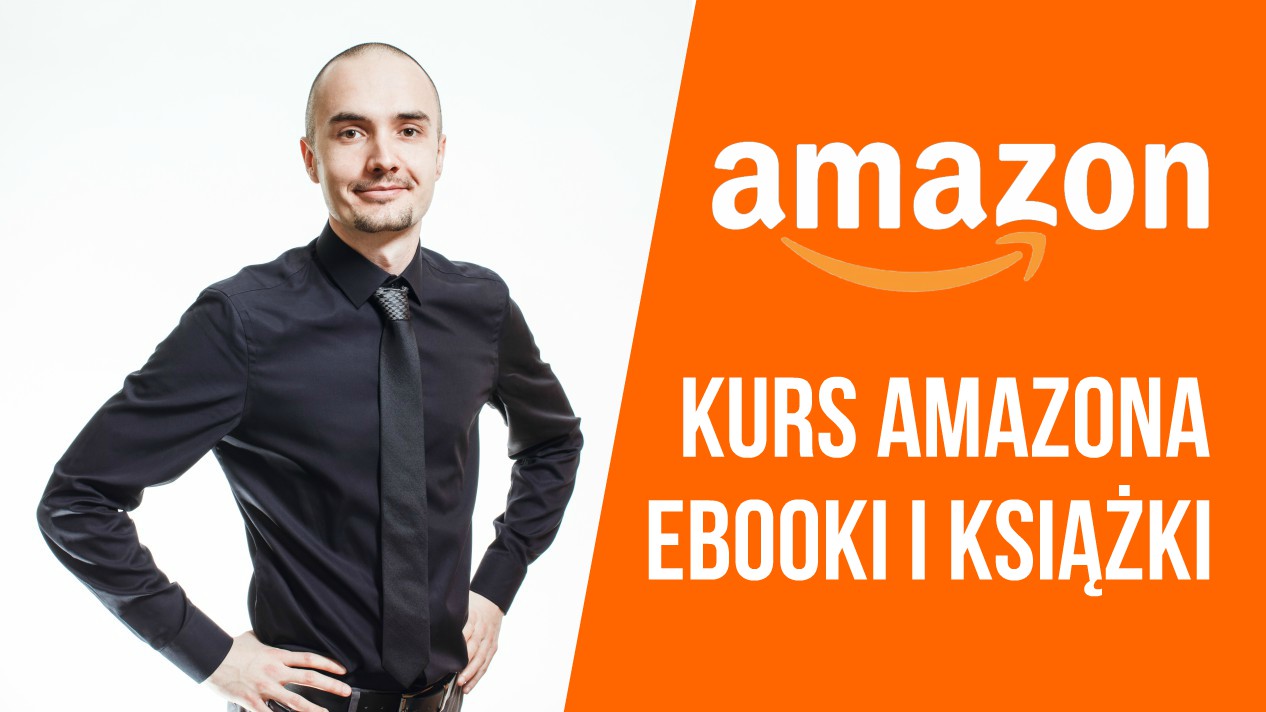 Kurs sprzedaży na Amazon