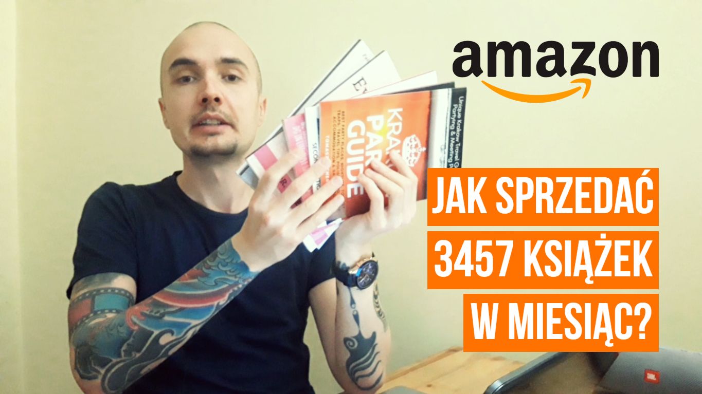 Jak sprzedałem 3457 książek w miesiąc na Amazonie?