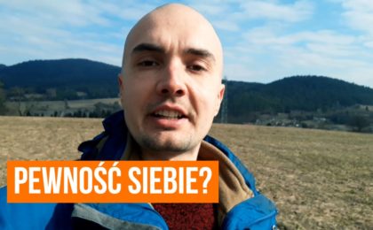 Pewność siebie – skąd się bierze i jak ją wzmacniać?