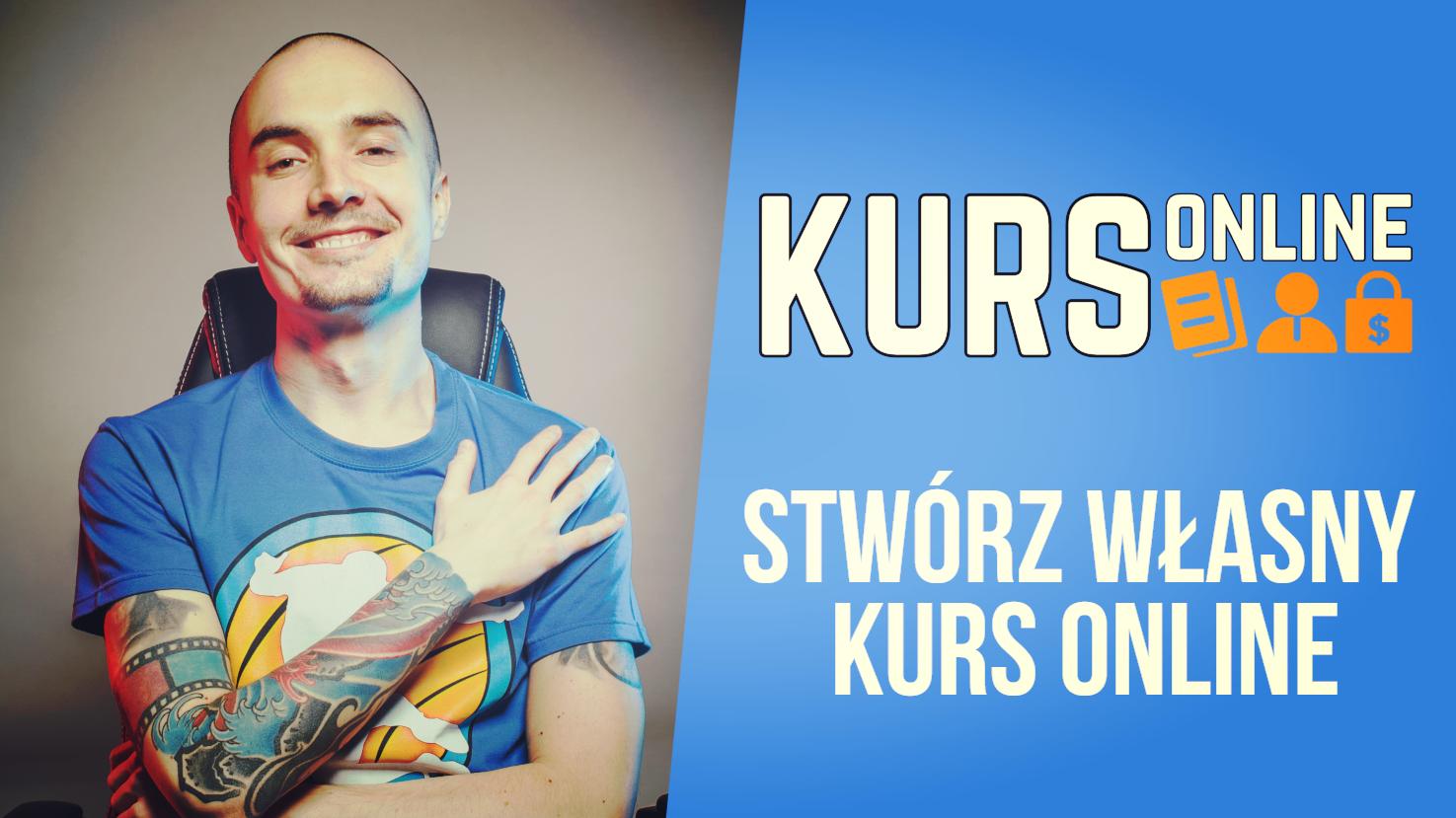 Kurs Online - Sprzedawaj własny kurs online