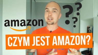 Czym jest Amazon i czego możesz się nauczyć od Amazona?