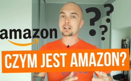 Czym jest Amazon i czego możesz się nauczyć od Amazona?