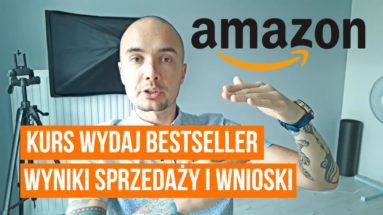 Kurs Wydaj Bestseller - wyniki sprzedaży i wnioski CASE STUDY