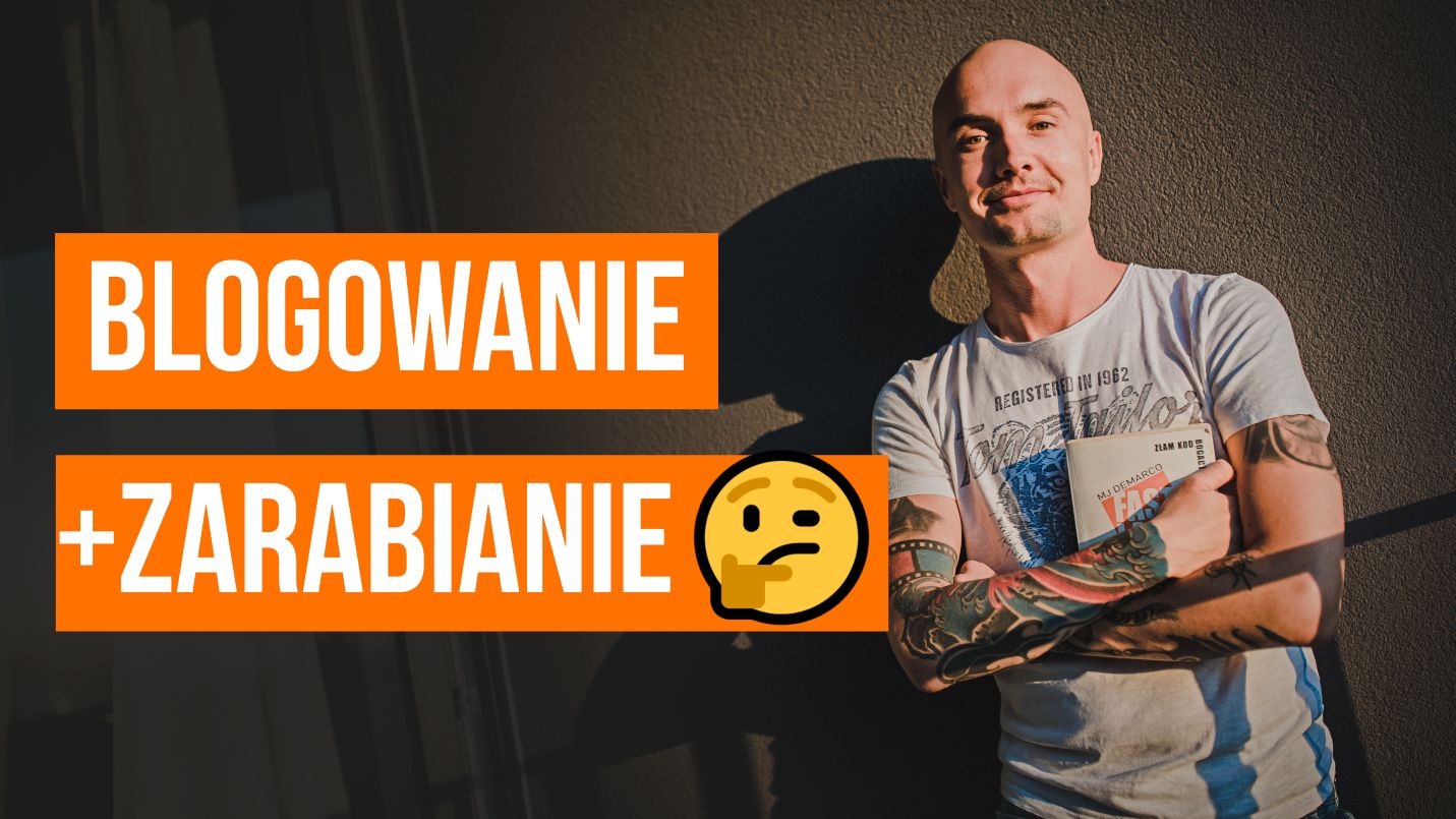 Blogowanie – jak prowadzić bloga i jak zarabiać na blogu?