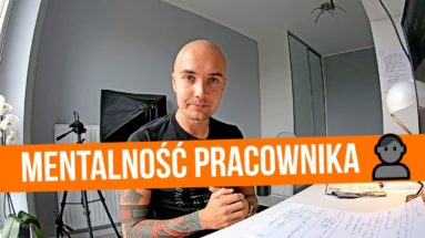 Mentalność pracownika, a mentalność przedsiębiorcy - czym się różnią?