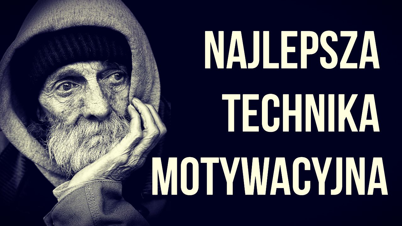 Najlepsza technika motywacyjna dla każdego