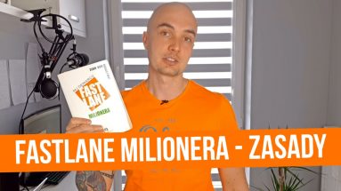 Bogactwo, czyli kilka rad z książki FASTLANE MILIONERA