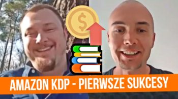 Pierwsze sukcesy na Amazon KDP - wywiad z kursantem MarcinemAmazon KDP - wywiad z kursantem Marcinem