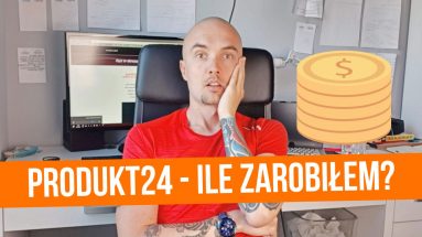 Ile można zarobić na kursie online - wyniki sprzedaży kursu Produkt 24